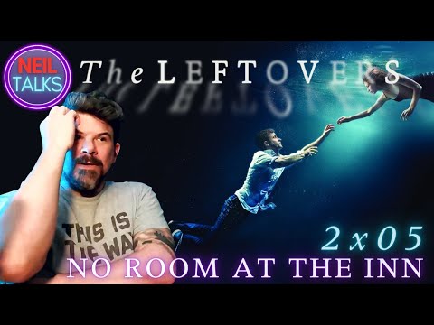 The Leftovers Reaction - 2x05 No Room at the Inn - these Matt episodes kill me!