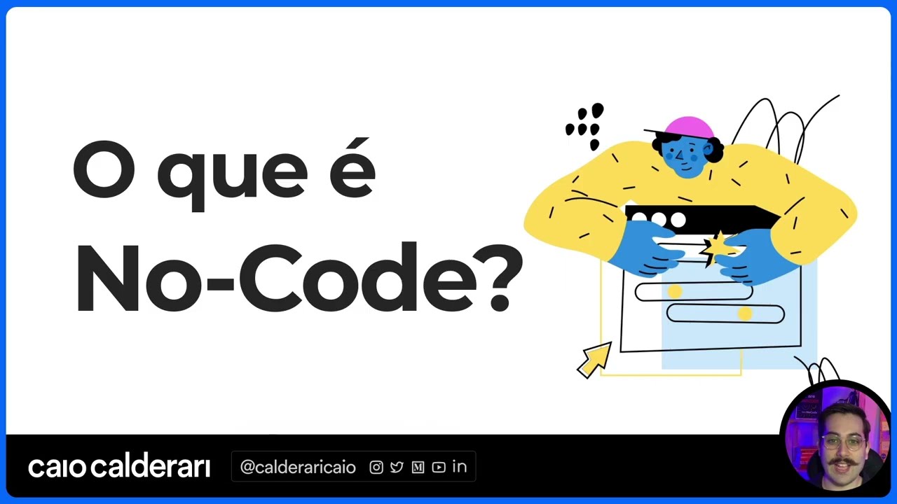 Curso Introdução ao Universo No Code | Aula 1   O que é No Code?