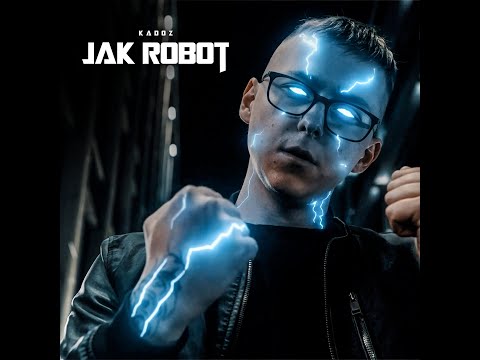 Kadoz - "JAK ROBOT" [🎥Filop]