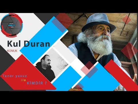 KUL DURAN KİMDİR? Röportaj #19