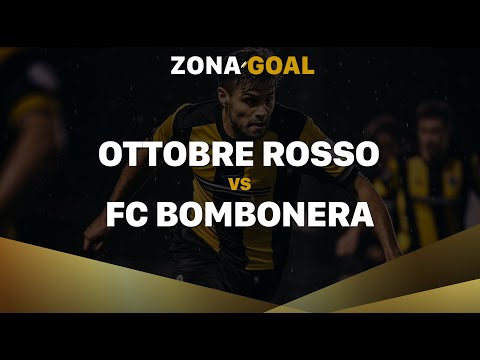 Ottobre Rosso-Fc Bombonera