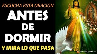 ESCUCHA ESTA ORACIÓN ANTES DE DORMIR ¡Y MIRA LO QUE PASA!