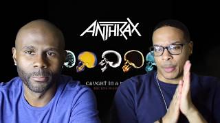 Anthrax - Caught In A Mosh (REACTION!!!)