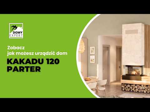 Jak urządzić dom Kakadu 120 Parter — film