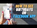 How to See Birthdays on Facebook App [Android and iPhone]