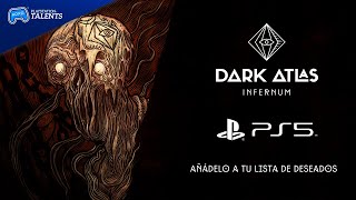 PlayStation Dark Atlas: Infernum - Tráiler PS Talents  anuncio