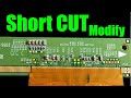 LED TV Panel Repair Short Cut Modify