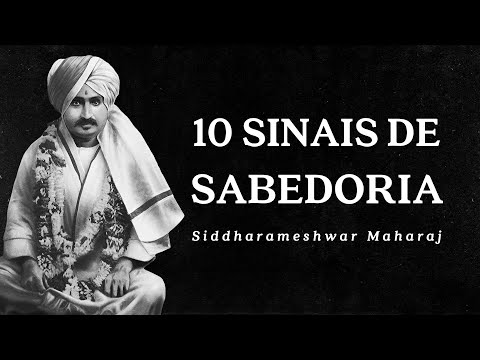 Siddharameshwar Maharaj - 10 Signs of Wisdom