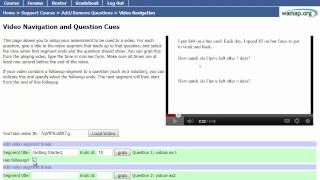 Demo of setting up video cued assessments in IMathAS/WAMAP/MyOpenMath