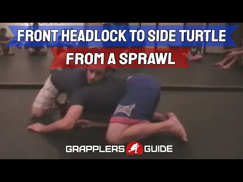Front Headlock to Side Turtle from Sprawl - Grapplers Guide