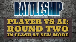 BattleShip Gameplay (Xbox One) - Player VS Ai: Round Two in Clash At Sea! Mode & No Commentary