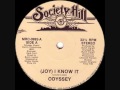 Odyssey - (Joy) I Know It (1985)