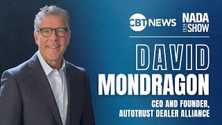 NADA Show 2026: David Mondragon | AutoTrust Dealer Alliance