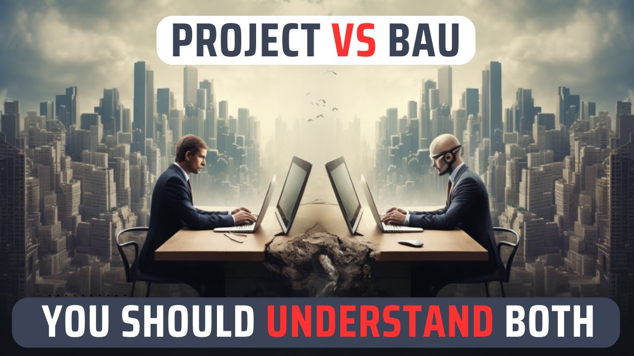 Key to Understand Project and Business As Usual (non-project) type of work.