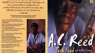 A.C. Reed &amp; Albert Collins - Junk Food - 1998 - Broke Music - Dimitris Lesini Greece