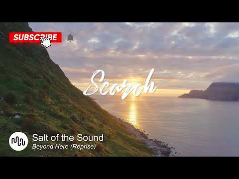 Best Search Search Music for Video [ Salt of the Sound - Beyond Here (Reprise) ]