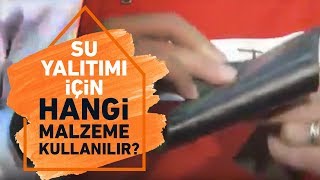 Su Yalıtımı ve İzolasyonu İçin Kullanılan Malzemeler | Koçtaş ile Kendin Yap!