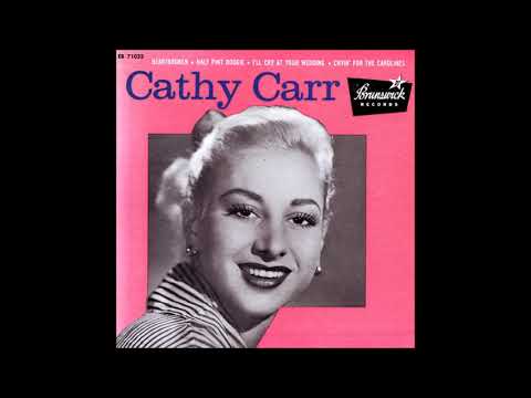 Cathy Carr - To Know Him, Is To Love Him