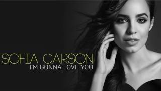 Sofia Carson - i&#39;m Gonna Love You (Audio Only)