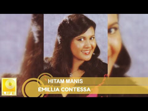 Emillia Contessa - Hitam Manis (Official Audio)