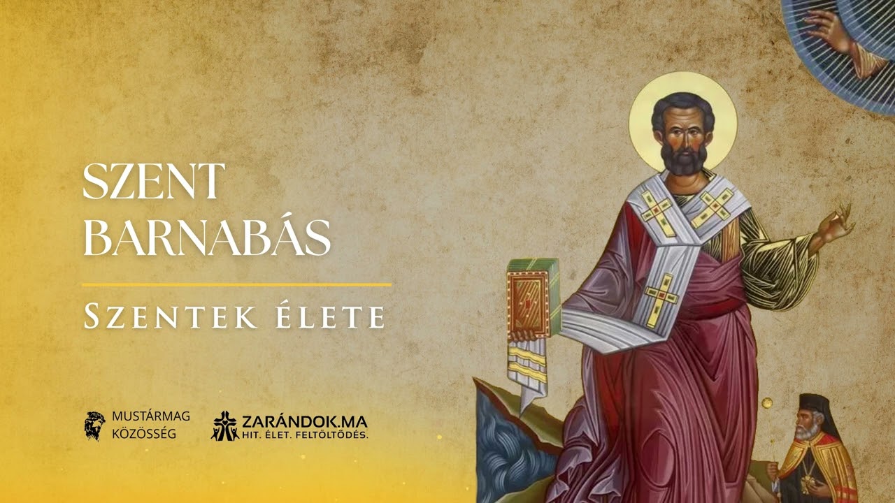Szent Barnabás: A hídépítő az apostolok és a pogányok között – Szentek élete