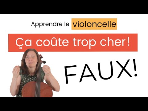 Jouer du violoncelle ça coûte trop cher! Mythe #2