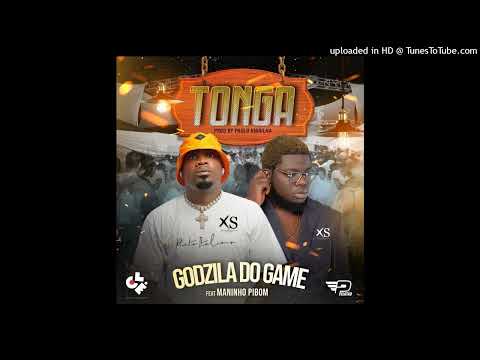 Godzila Do Game feat. Maninho Pibom - Tonga (Afro House)