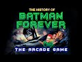 The History Of Batman Forever The Arcade Game - Arcade console documentary