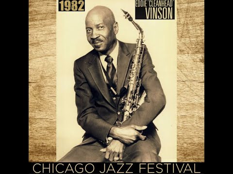 EDDIE "CLEANHEAD" VINSON (1982) Chicago Jazz Fest | Jazz | Live Concert | Jazz Festival | Full Album