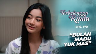 Download lagu Amira Ajakin Mas Biru Honeymoon | TERBELENGGU RINDU | EPS. 170 (1/3) mp3