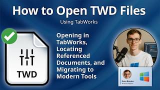 How to Open TWD Files (TabWorks Workspace)