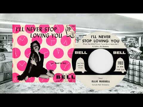 Ellie Russell - I'll Never Stop Loving You(1955)