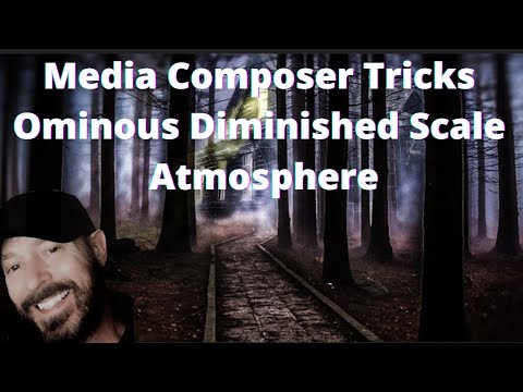 Film Composer Tricks "Ominous Diminished Scale"