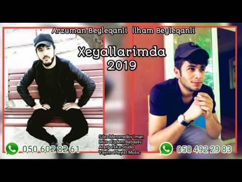 Arzuman Beyleqanli ft Ilham Beyleqanli - Xeyallarimda ( Official Audio )