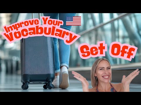 Set Off | English Phrasal Verb | Meaning, Examples, and Pronunciation Practice 