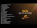 Salsa Que No Se Olvida - Salsa Power