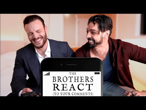 The Brothers React