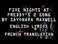 FNAF 2 Song by Sayonara Maxwell - French ...
