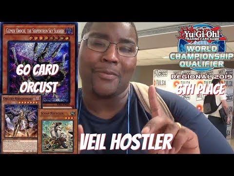 Yu-Gi-Oh! 6th Place- Veil Hostler 60 card Orcust Tulsa OK Regional