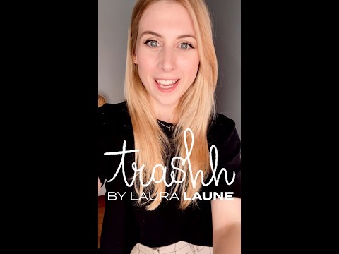 TRASHH - LAURA LAUNE