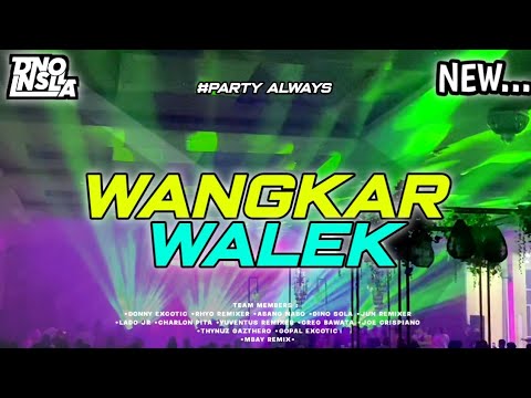WANGKAR WALEK - LAGU ACARA (DINO SOLA)
