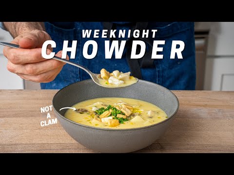 30 Min Chowder (Comforting and Light) | Weeknighting