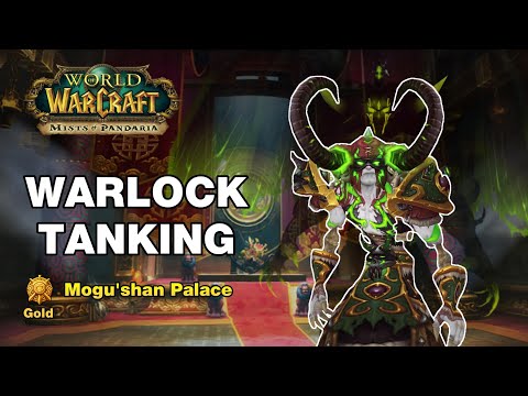 MoP Warlock Tanking - (Gold) Mogu'shan Palace Challenge Mode Guide