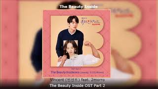 Vincent (feat 2morro ) -  The Beauty Inside (The Beauty Inside OST Part 2) Instrumental