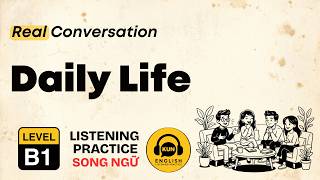 Real-Life English Conversations | B1 English Listening Practice | EP54 #luyennghetienganh