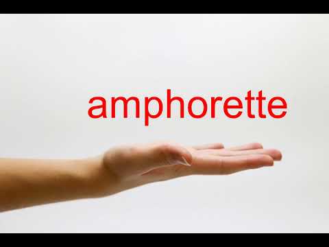How to Pronounce amphorette - American English