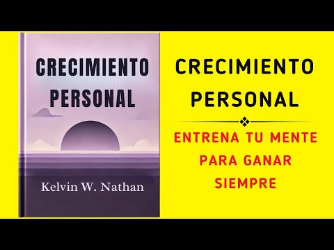 Personal Growth: Train Your Mind to Always Win (Audiobook)