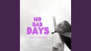 No Bad Days