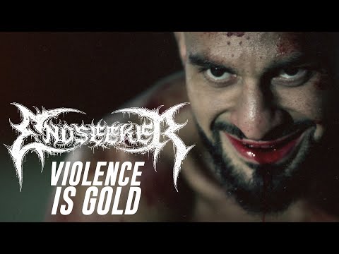 Endseeker - Violence Is Gold (Official Video)