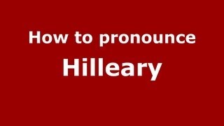 How to pronounce Hilleary